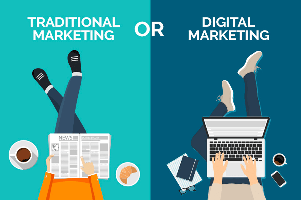 Traditional Marketing or Digital Marketing